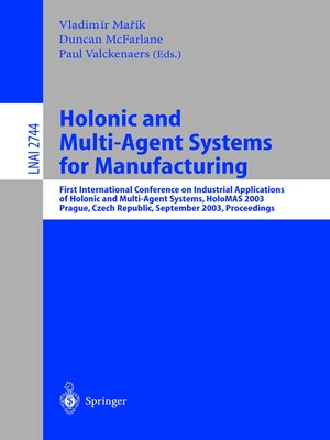 cover image of Holonic and Multi-Agent Systems for Manufacturing